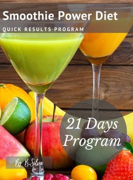 portada Smoothie Power Diet: Quick Results Program (en Inglés)