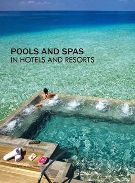 portada Pools and Spas in Hotels and Resorts