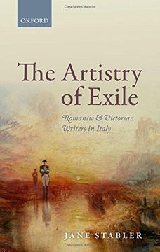 portada Artistry of Exile: Romantic and Victorian Writers in Italy (in English)