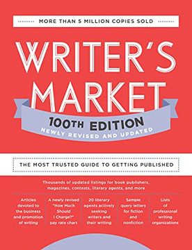 portada Writer'S Market 100Th Edition: The Most Trusted Guide to Getting Published 