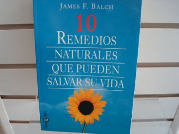 portada Diez Remedios Naturales que Puedensalvar su Vida (in Spanish)