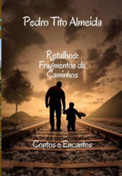 portada Retalhos: Fragmentos de Caminhos Contos e Encantos (in Portuguese)