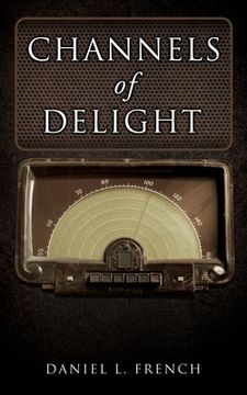 portada Channels of Delight (en Inglés)