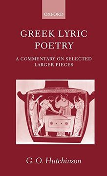 portada Greek Lyric Poetry: A Commentary on Selected Larger Pieces (en Inglés)