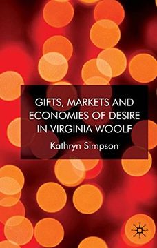 portada Gifts, Markets and Economies of Desire in Virginia Woolf (in English)
