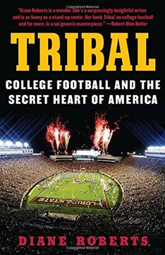 portada Tribal: College Football and the Secret Heart of America (in English)