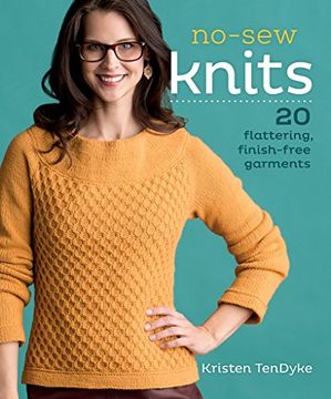 portada No-Sew Knits: 20 Flattering, Finish-Free Garments (en Inglés)