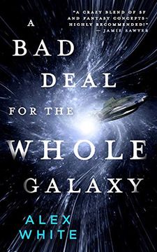 portada A bad Deal for the Whole Galaxy (The Salvagers) (in English)