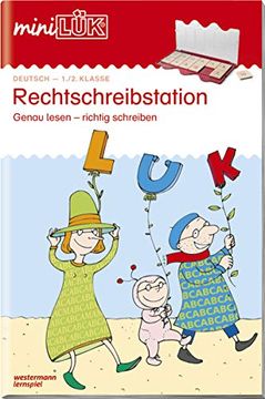 portada Lük-Mini Umweltkunde: Minilük: Rechtschreibstation: Genau Lesen - Richtig Schreiben 1. /2. Klasse: Heft 3 (en Alemán)