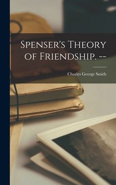 portada Spenser's Theory of Friendship. -- (en Inglés)