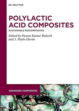 portada Polylactic Acid Composites: Sustainable Biocomposites (Advanced Composites) [Hardcover ] (en Inglés)
