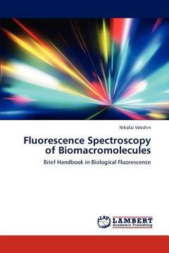 portada fluorescence spectroscopy of biomacromolecules (en Inglés)