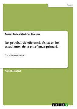 portada Las Pruebas de Eficiencia Física en los Estudiantes de la Enseñanza Primaria (in Spanish)