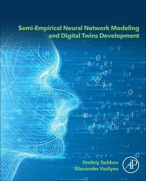 portada Semi-Empirical Neural Network Modeling and Digital Twins Development (en Inglés)