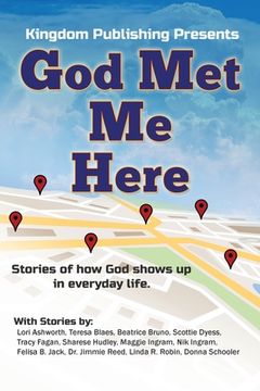 portada God Met Me Here: Stories of how God shows up in everyday life (en Inglés)