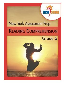 portada Rise & Shine New York Assessment Prep Grade 6 Reading Comprehension