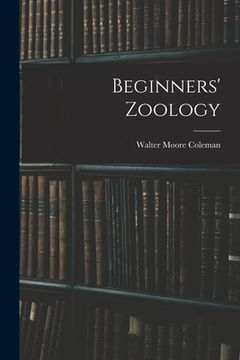 portada Beginners' Zoology (en Inglés)