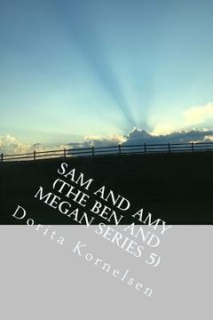portada Sam and Amy (The Ben and Megan Series 5) (en Inglés)