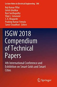 portada Isgw 2018 Compendium of Technical Papers: 4th International Conference and Exhibition on Smart Grids and Smart Cities (in English)