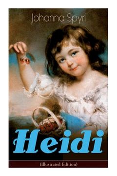 portada Heidi (Illustrated Edition): Classic of Children's Literature (en Inglés)