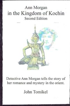 portada Ann Morgan in the Kingdom of Kochin: Second Edition (in English)