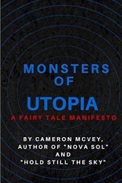 portada Monsters of Utopia: A Fairy Tale Manifesto (en Inglés)