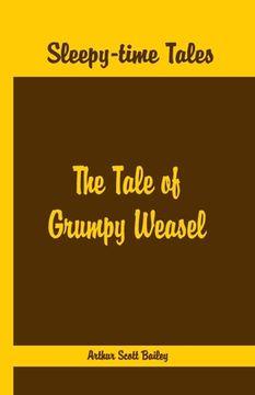 portada Sleepy Time Tales - The Tale of Grumpy Weasel (en Inglés)