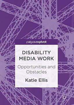 portada Disability Media Work: Opportunities and Obstacles