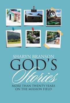 portada God's Stories: More Than Twenty Years on the Mission Field (en Inglés)