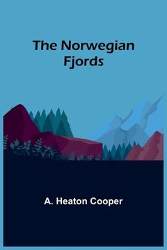 portada The Norwegian Fjords (en Inglés)