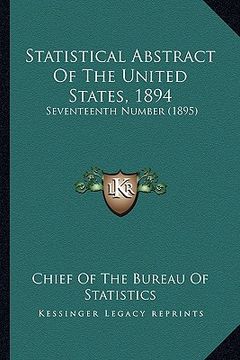 portada statistical abstract of the united states, 1894: seventeenth number (1895) (en Inglés)