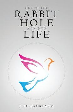 portada Out of the Rabbit Hole and into Life