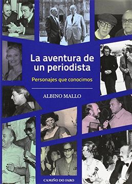 portada La aventura de un periodista: Personajes que conocimos (in Spanish)
