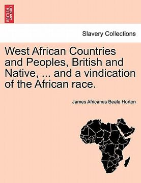portada west african countries and peoples, british and native, ... and a vindication of the african race.