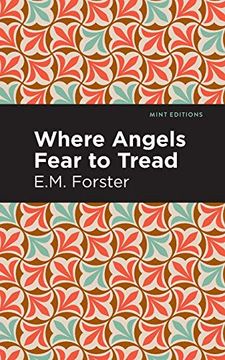 portada Where Angels Fear to Tread (Mint Editions)