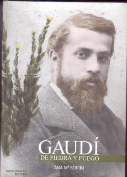 portada Gaudi: De piedra y fuego