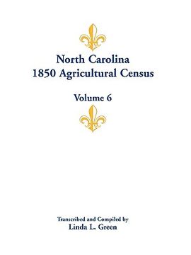 portada north carolina 1850 agricultural census: volume 6 (in English)