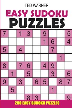 portada Easy Sudoku Puzzles: 200 Easy Sudoku Puzzles with Answers (en Inglés)