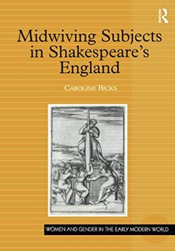 portada Midwiving Subjects in Shakespeare's England (in English)