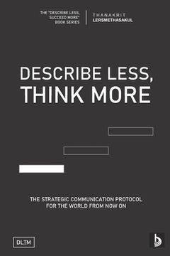 portada Dltm: Describe Less, Think More (in English)