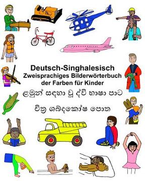 portada Deutsch-Singhalesisch Zweisprachiges Bilderwörterbuch der Farben für Kinder (in German)