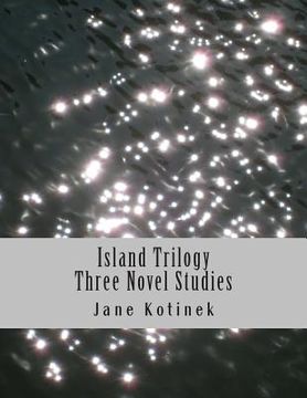 portada Island Trilogy Three Novel Studies (en Inglés)