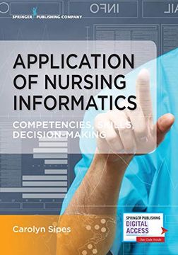 portada Application of Nursing Informatics: Competencies, Skills, and Decision-Making (en Inglés)
