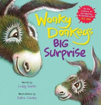 portada Wonky Donkey'S big Surprise: The Fourth Book in the Internationally Bestselling Wonky Donkey Series! (in English)