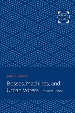 portada Bosses, Machines, and Urban Voters (Revised) (in English)