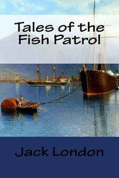 portada Tales of the Fish Patrol (en Inglés)