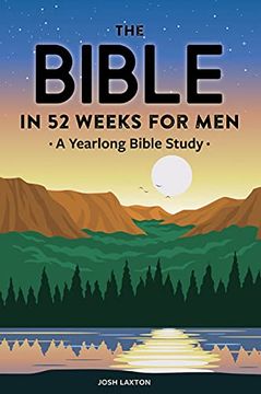 portada The Bible in 52 Weeks for Men: A Yearlong Bible Study (en Inglés)