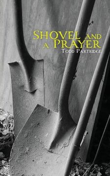 portada Shovel and a Prayer (en Inglés)