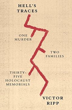 portada Hell's Traces: One Murder, two Families, Thirty-Five Holocaust Memorials (en Inglés)