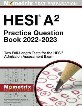 portada Hesi a2 Practice Question Book 2022-2023: Two Full-Length Tests for the Hesi Admission Assessment Exam 